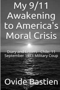 My 9/11 Awakening to America's Moral Crisis