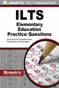 Ilts Elementary Education Practice Questions