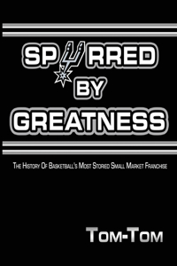 Spurred By Greatness