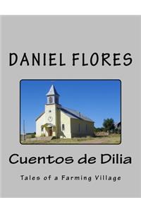 Cuentos de Dilia: Tales of a Farming Village