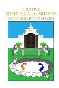 Creative Whimsical Gardens Coloring Book Haven