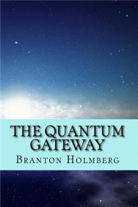 Quantum Gateway