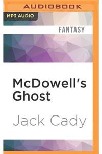 McDowell's Ghost