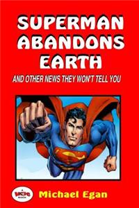 Superman Abandons Earth