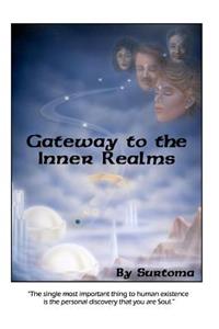 Gateway to the Inner Realms By Surtoma