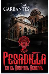 Pesadilla en el Hospital General