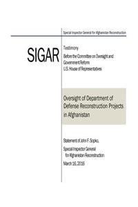Oversight of Department of Defense Reconstruction Projects in Afghanistan