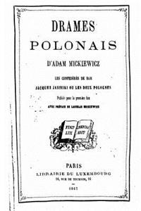 Drames Polonais d'Adam Mickiewicz