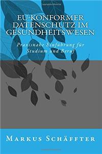 Eu-Konformer Datenschutz Im Gesundheitswesen