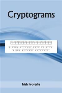 Cryptograms: Irish Proverbs
