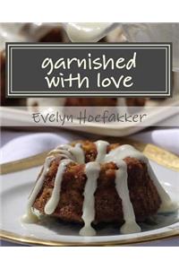 Garnished with Love