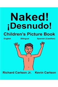 Naked! ¡Desnudo!