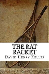 The Rat Racket