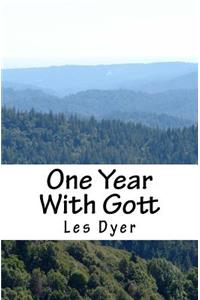 One Year With Gott