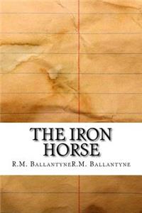 The Iron Horse