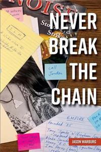 Never Break the Chain