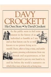 Davy Crockett: His True Story