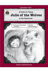 Guide for Using Julie of the Wolves in the Classroom