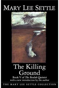Killing Ground: Book V of the Beulah Quintet
