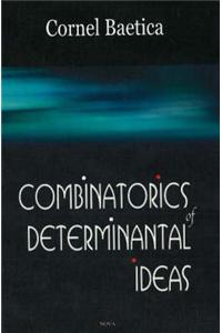 Combinatorics of Determinantal Ideas