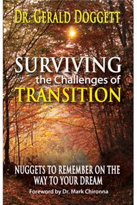Surviving the Challenges of Transition