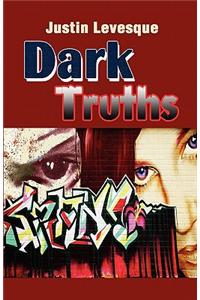 Dark Truths
