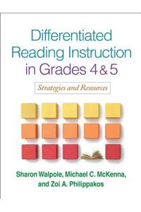 Differentiated Reading Instruction in Grades 4 and 5