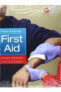 Heartsaver First Aid Student Workbook