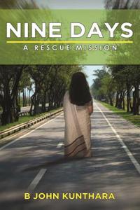 Nine Days: A Rescue Mission