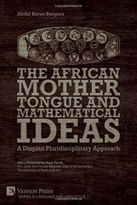 The African Mother Tongue and Mathematical Ideas