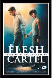 Flesh Cartel, Season 5