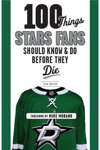 100 Things Stars Fans Should Know & Do Before They Die