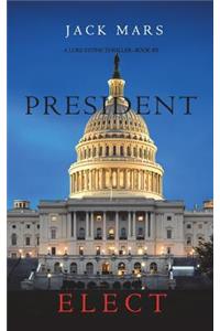 President Elect (A Luke Stone Thriller-Book 5)
