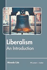 Liberalism: An Introduction