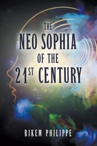 Neo-Sophia of the 21st Century