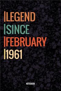 Legend Since February 1961 Notebook