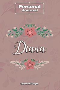 Diana Notebook Journal Personal Diary Personalized Name 120 pages Lined (6x9 inches) (15x23cm)