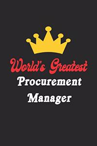 World's Greatest Procurement Manager Notebook - Funny Procurement Manager Journal Gift