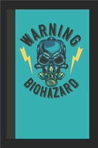 Warning Biohazard