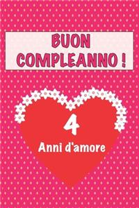 Buon compleanno 4 anni d'amore