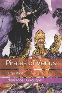 Pirates of Venus: Large Print