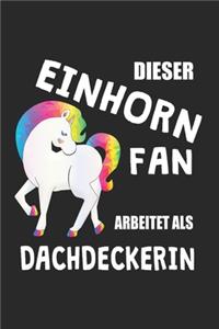 Dieser Einhorn Fan Arbeitet Als Dachdeckerin