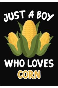 Just a Boy Who Loves Corn
