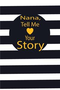 nana, tell me your story