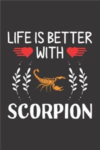 Life Is Better With Scorpion