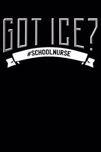 Got Ice? #SchoolNurse
