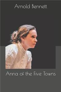 Anna of the Five Towns