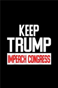 Keep Trump Impeach Congress