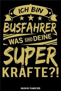 Ich bin Busfahrer was sind deine Superkräfte?!