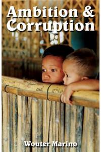 Ambition & Corruption